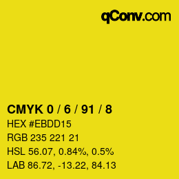 カラーコード: CMYK 0 / 6 / 91 / 8 | qconv.com