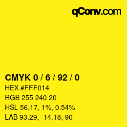 カラーコード: CMYK 0 / 6 / 92 / 0 | qconv.com