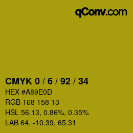 カラーコード: CMYK 0 / 6 / 92 / 34 | qconv.com