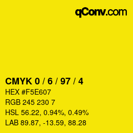 Color code: CMYK 0 / 6 / 97 / 4 | qconv.com
