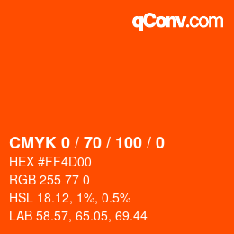 カラーコード: CMYK 0 / 70 / 100 / 0 | qconv.com