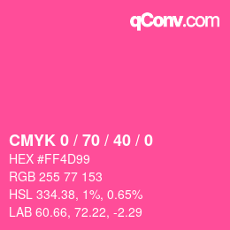 カラーコード: CMYK 0 / 70 / 40 / 0 | qconv.com