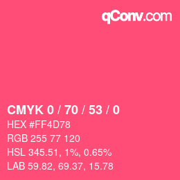 カラーコード: CMYK 0 / 70 / 53 / 0 | qconv.com