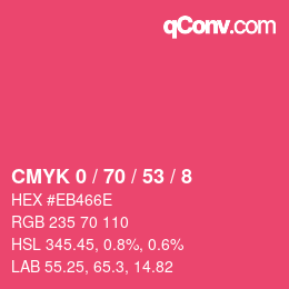 カラーコード: CMYK 0 / 70 / 53 / 8 | qconv.com