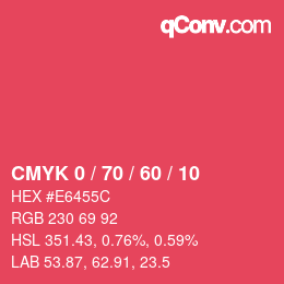 カラーコード: CMYK 0 / 70 / 60 / 10 | qconv.com