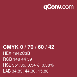 カラーコード: CMYK 0 / 70 / 60 / 42 | qconv.com