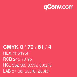 カラーコード: CMYK 0 / 70 / 61 / 4 | qconv.com