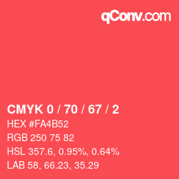 カラーコード: CMYK 0 / 70 / 67 / 2 | qconv.com