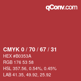 カラーコード: CMYK 0 / 70 / 67 / 31 | qconv.com