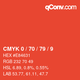 カラーコード: CMYK 0 / 70 / 79 / 9 | qconv.com