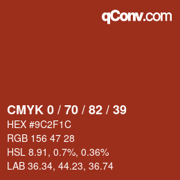 カラーコード: CMYK 0 / 70 / 82 / 39 | qconv.com