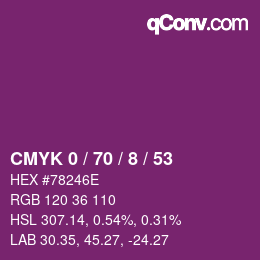 カラーコード: CMYK 0 / 70 / 8 / 53 | qconv.com