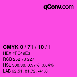 カラーコード: CMYK 0 / 71 / 10 / 1 | qconv.com