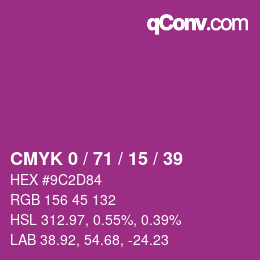 カラーコード: CMYK 0 / 71 / 15 / 39 | qconv.com