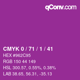 カラーコード: CMYK 0 / 71 / 1 / 41 | qconv.com