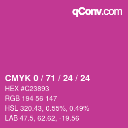 カラーコード: CMYK 0 / 71 / 24 / 24 | qconv.com