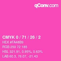 カラーコード: CMYK 0 / 71 / 26 / 2 | qconv.com