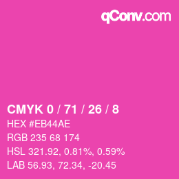 カラーコード: CMYK 0 / 71 / 26 / 8 | qconv.com