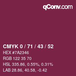 Color code: CMYK 0 / 71 / 43 / 52 | qconv.com