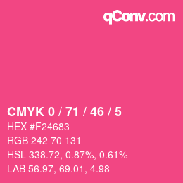 カラーコード: CMYK 0 / 71 / 46 / 5 | qconv.com