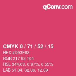カラーコード: CMYK 0 / 71 / 52 / 15 | qconv.com