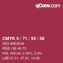 カラーコード: CMYK 0 / 71 / 54 / 38 | qconv.com