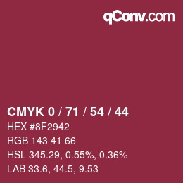 カラーコード: CMYK 0 / 71 / 54 / 44 | qconv.com