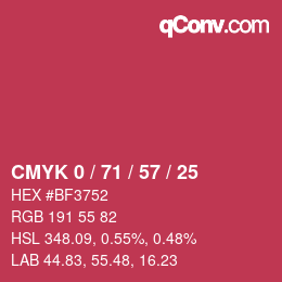 カラーコード: CMYK 0 / 71 / 57 / 25 | qconv.com