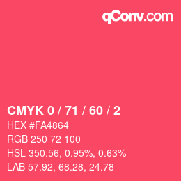 カラーコード: CMYK 0 / 71 / 60 / 2 | qconv.com