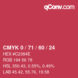 カラーコード: CMYK 0 / 71 / 60 / 24 | qconv.com