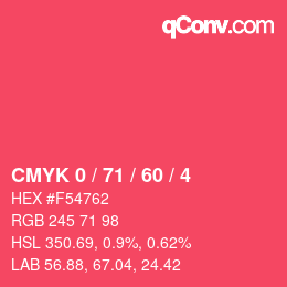 カラーコード: CMYK 0 / 71 / 60 / 4 | qconv.com