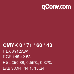 Color code: CMYK 0 / 71 / 60 / 43 | qconv.com