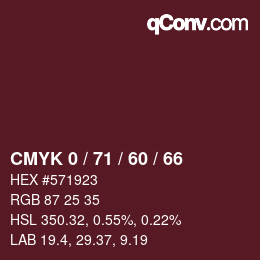 Color code: CMYK 0 / 71 / 60 / 66 | qconv.com