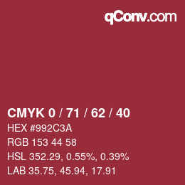 Color code: CMYK 0 / 71 / 62 / 40 | qconv.com