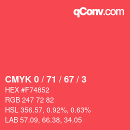 カラーコード: CMYK 0 / 71 / 67 / 3 | qconv.com