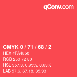 Color code: CMYK 0 / 71 / 68 / 2 | qconv.com