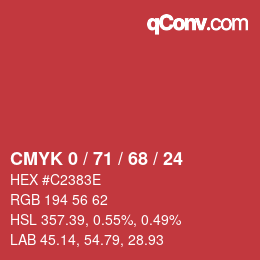 Color code: CMYK 0 / 71 / 68 / 24 | qconv.com