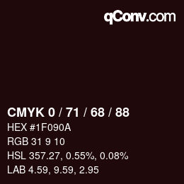 Color code: CMYK 0 / 71 / 68 / 88 | qconv.com
