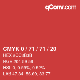 Color code: CMYK 0 / 71 / 71 / 20 | qconv.com
