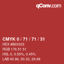 カラーコード: CMYK 0 / 71 / 71 / 31 | qconv.com