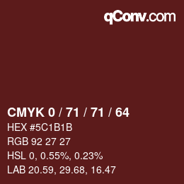 Color code: CMYK 0 / 71 / 71 / 64 | qconv.com