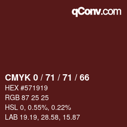 Color code: CMYK 0 / 71 / 71 / 66 | qconv.com