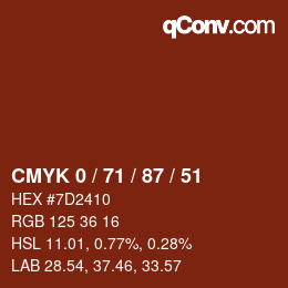 Color code: CMYK 0 / 71 / 87 / 51 | qconv.com