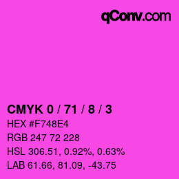 カラーコード: CMYK 0 / 71 / 8 / 3 | qconv.com