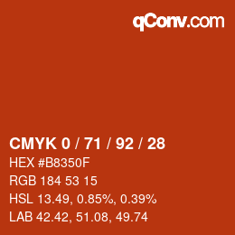 カラーコード: CMYK 0 / 71 / 92 / 28 | qconv.com