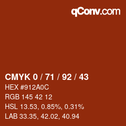 Color code: CMYK 0 / 71 / 92 / 43 | qconv.com