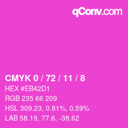 カラーコード: CMYK 0 / 72 / 11 / 8 | qconv.com