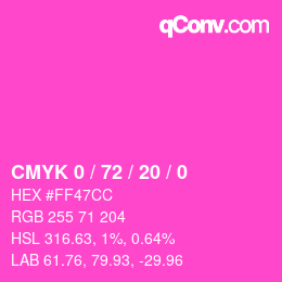 カラーコード: CMYK 0 / 72 / 20 / 0 | qconv.com