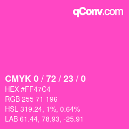 カラーコード: CMYK 0 / 72 / 23 / 0 | qconv.com