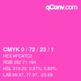 カラーコード: CMYK 0 / 72 / 23 / 1 | qconv.com